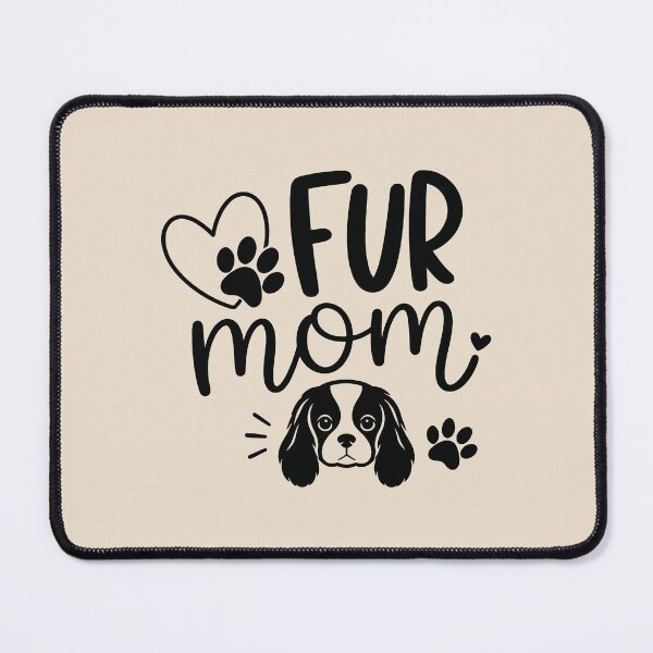 Item preview, Copy of Cavalier King Charles Spaniel Fur Mom designed and sold by Kaurisdigital.