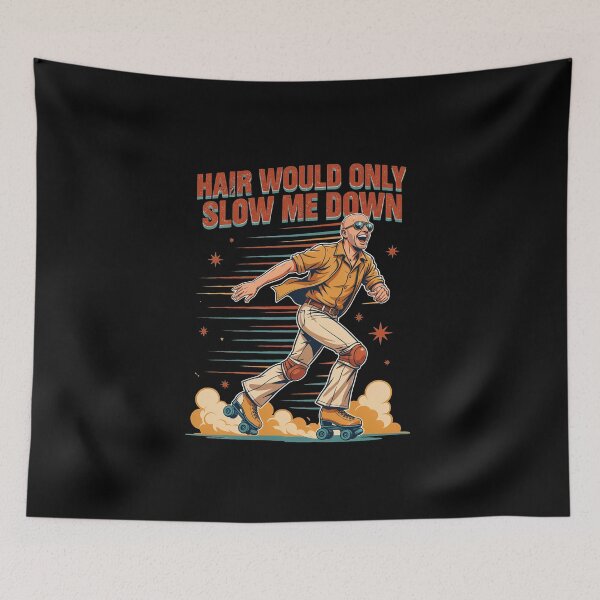 Item preview, Hair Would Only Slow Me Down Dad Humor designed and sold by Naitsebas.