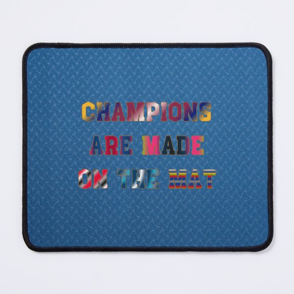 Item preview, Champions are Made on the Mat #5 designed and sold by Holy JM Designs.