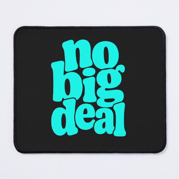Item preview, No Big Deal - Trendy Aesthetic Retro Typography designed and sold by alizvisions.