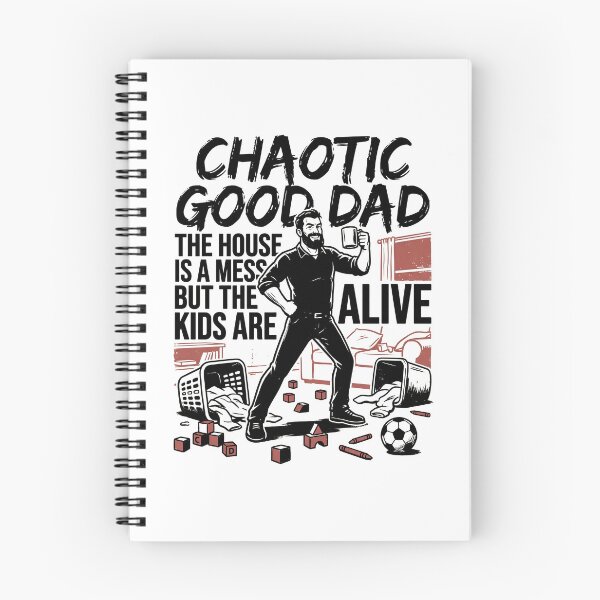 Item preview, Chaotic Good Dad The House Is A Mess But The Kids Are Alive Funny Dad Quote designed and sold by get55shirt.