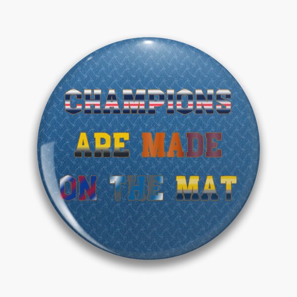 Item preview, Champions are Made on the Mat #6 designed and sold by Holy JM Designs.
