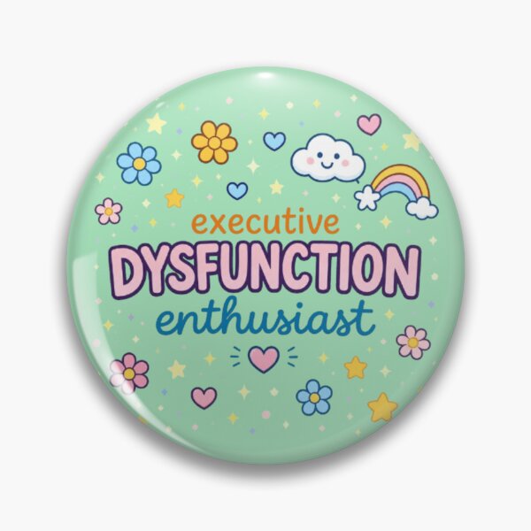 Item preview, Executive Dysfunction Enthusiast designed and sold by katienicole93.