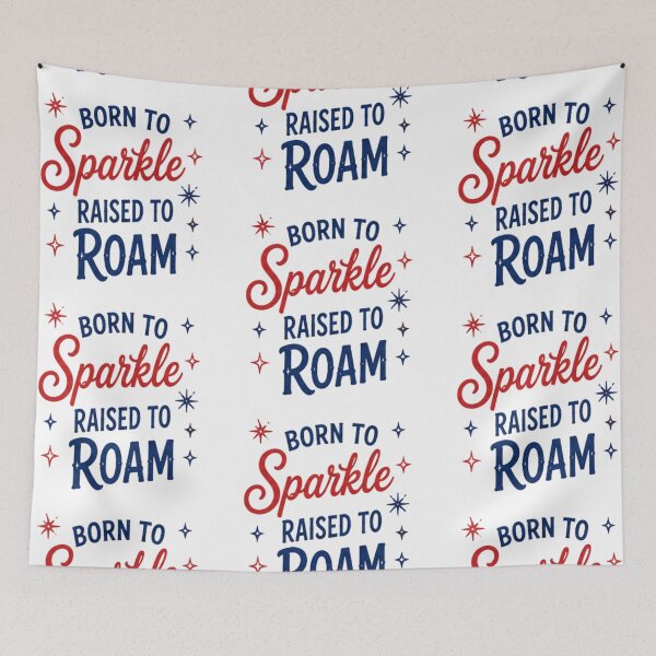 Item preview, Born to sparkle, Raised to roam-patriotic design designed and sold by RahRahsCreation.