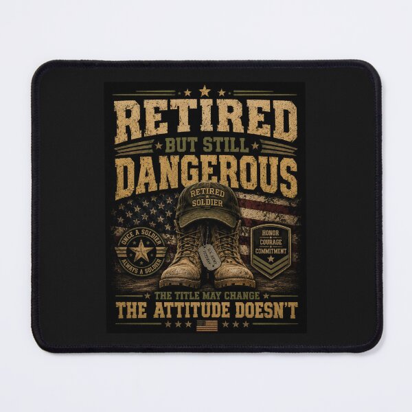 Item preview, Retired but still dangerous veteran pride designed and sold by Military Insignia Products.