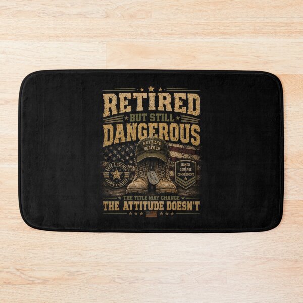 Item preview, Retired but still dangerous veteran pride designed and sold by Military Insignia Products.