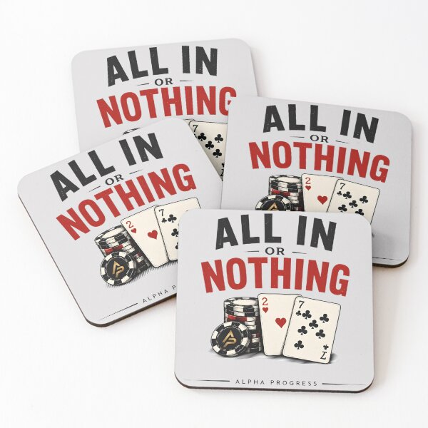 Item preview, ALL IN OR NOTHING designed and sold by Alpha Progress.