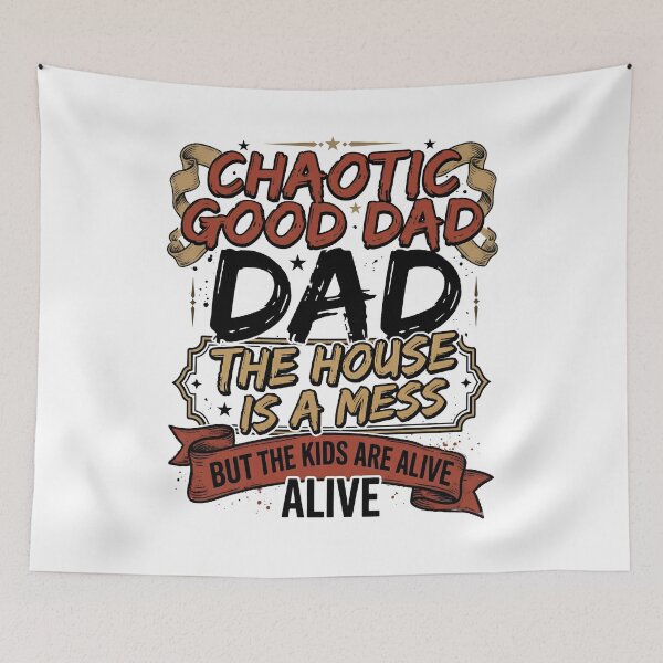 Item preview, Chaotic Good Dad The House Is A Mess But The Kids Are Alive Retro Parenting Humor designed and sold by get55shirt.