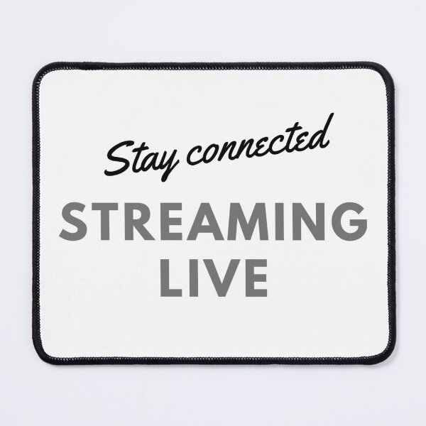 Item preview, Stay connected streaming live designed and sold by ArtistTejal.
