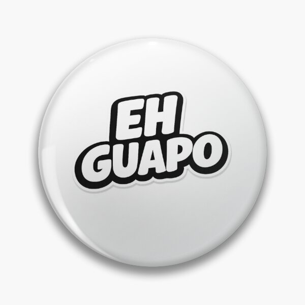Item preview, EH GUAPO designed and sold by shawachester.