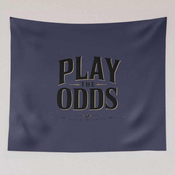 Item preview, PLAY THE ODDS designed and sold by Alpha Progress.