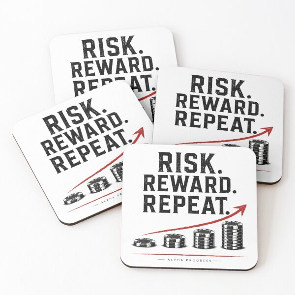 Item preview, risk. reward. repeat. designed and sold by Alpha Progress.