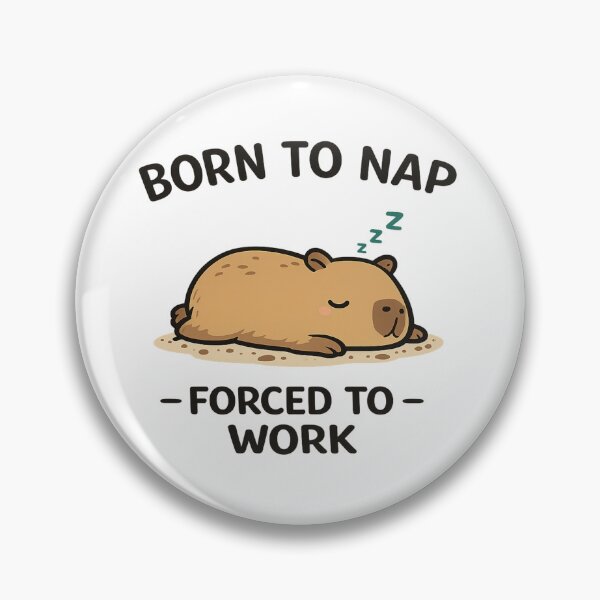 Item preview, Born To Nap Forced To Work Capybara designed and sold by SriKartify.