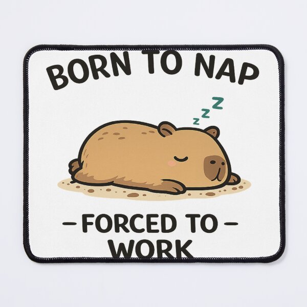 Item preview, Born To Nap Forced To Work Capybara designed and sold by SriKartify.