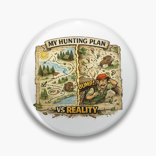 Item preview, My Hunting Plan vs Reality - Funny Hunting Design designed and sold by C6S5M.