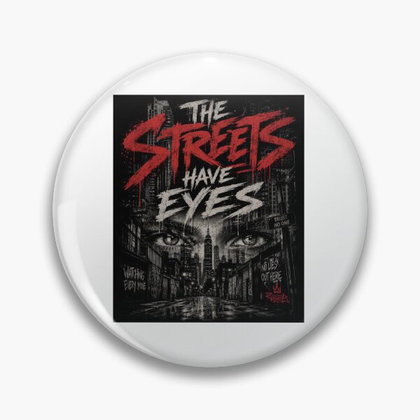 Item preview, Streets have eyes , urban print streetwear  designed and sold by Tee Visions.