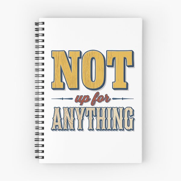 Item preview, Not Up For Anything Vintage Letterpress Typography designed and sold by Seeding Serendipity.