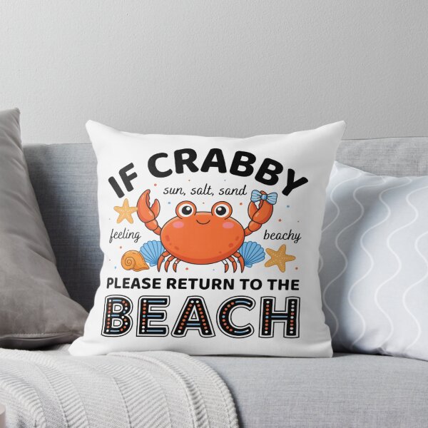 Item preview, If Crabby Return To The Beach Funny Crab designed and sold by DariaOltes.