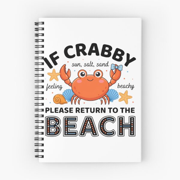 Item preview, If Crabby Return To The Beach Funny Crab designed and sold by DariaOltes.
