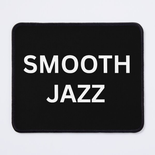 Item preview, Smooth Jazz Is Super Cool designed and sold by BrightrDayMusicArt.