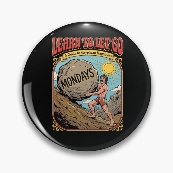 Item preview, Learn To Let Go - Sisyphean Monday Dark Humor designed and sold by ZUVLEX.