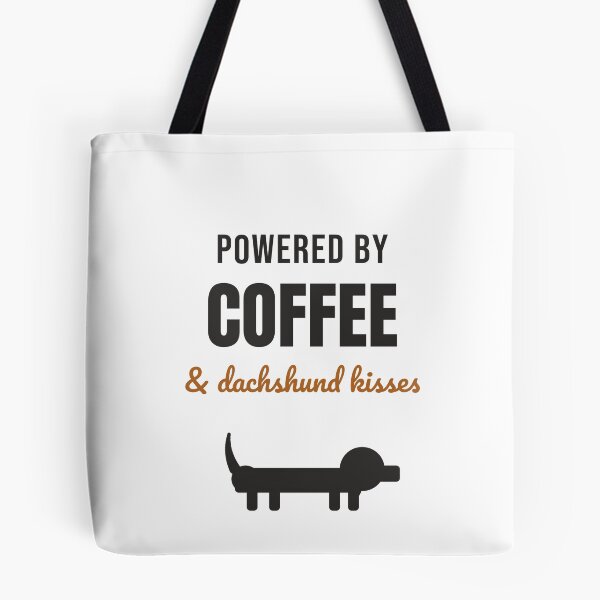 Item preview, Powered By Coffee And Dachshund Kisses Cute Dog designed and sold by InkAndPaws.