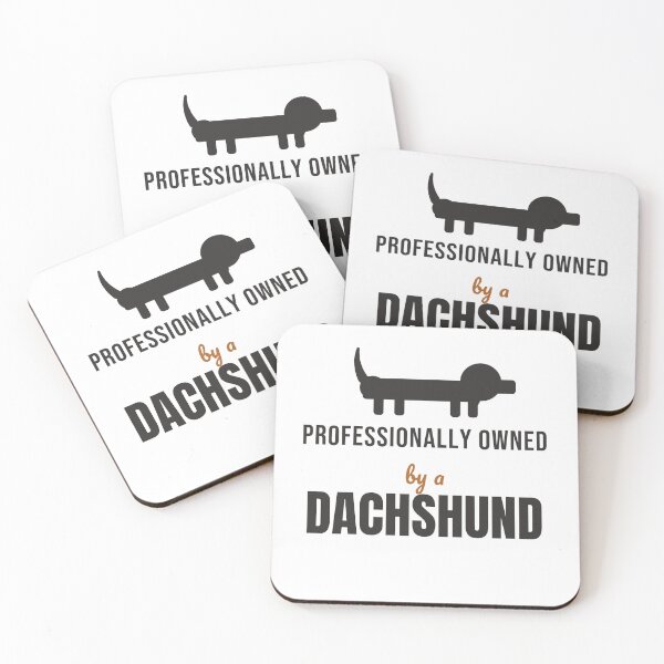 Item preview, Professionally Owned By A Dachshund Funny Wiener Dog Owner designed and sold by InkAndPaws.