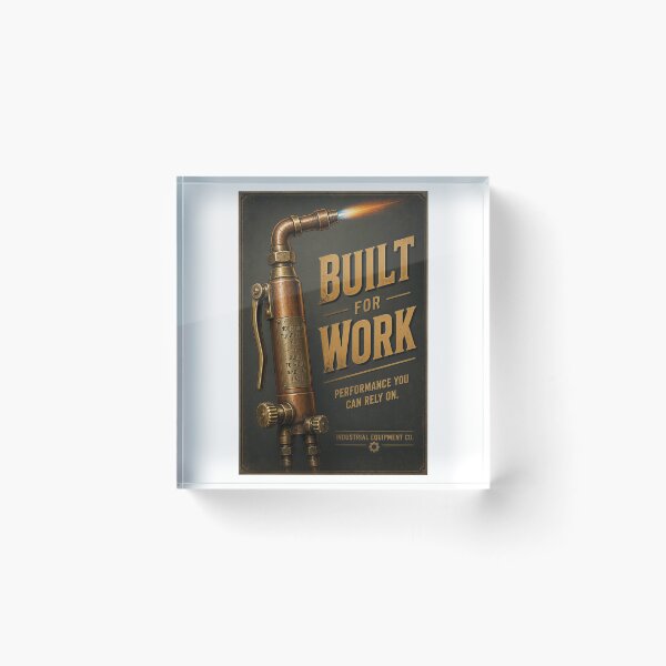 Item preview, Built for Work Vintage Industrial Torch Mechanic Poster designed and sold by Evergreen Horizon Works.