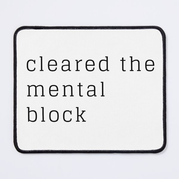 Item preview, Cleared the mental block designed and sold by ArtistTejal.