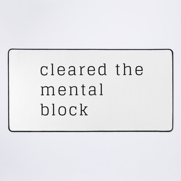 Item preview, Cleared the mental block designed and sold by ArtistTejal.