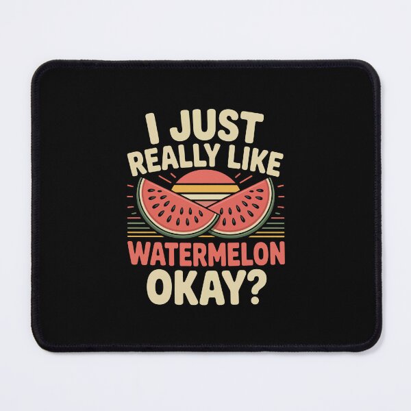 Item preview, I Just Really Like Watermelon Okay? designed and sold by jkrphoto.