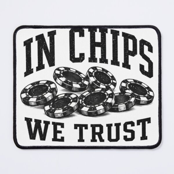 Item preview, in chip we trust designed and sold by Alpha Progress.