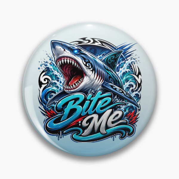 Item preview, Bite Me | Shark designed and sold by Xpression876.