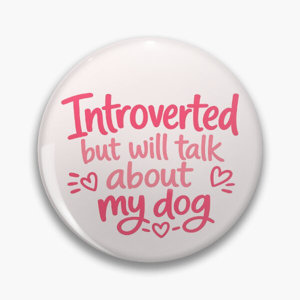 Item preview, Introverted but will talk about my dog  designed and sold by ekaterinak0423.