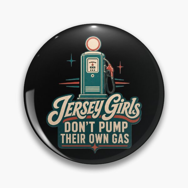 Item preview, Jersey Girls Don't Pump Their Own Gas Funny New Jersey Gift T-Shirt designed and sold by JerseyGirls.