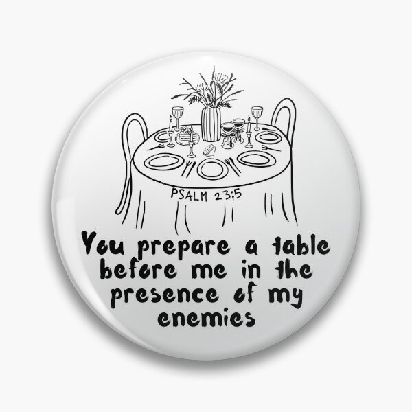 Item preview, He Prepares a Table Before Me – Psalm 23:5 Christian Design for Light Colored Apparel designed and sold by Conduit Tees.