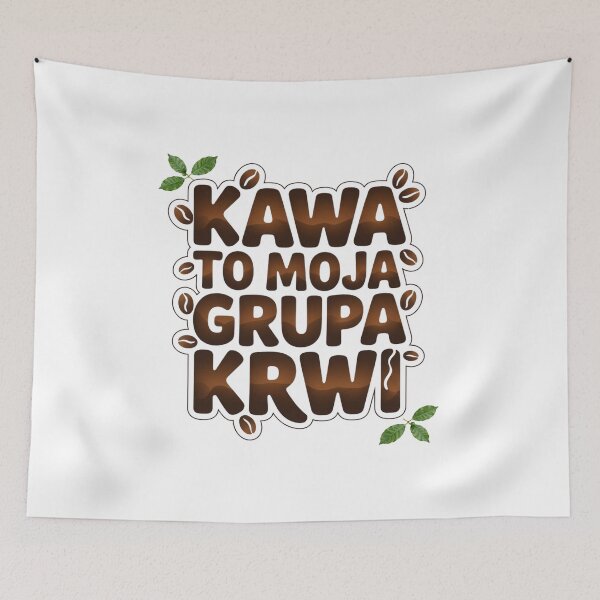 Item preview, Kawa to moja grupa krwi designed and sold by Robert-EcoArt.