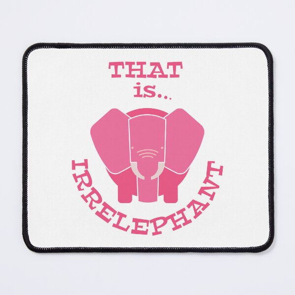Item preview, Irrelevant Elephant Pun designed and sold by Digital50.