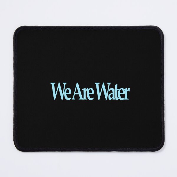 Item preview, We Are Water designed and sold by The Church of Water.