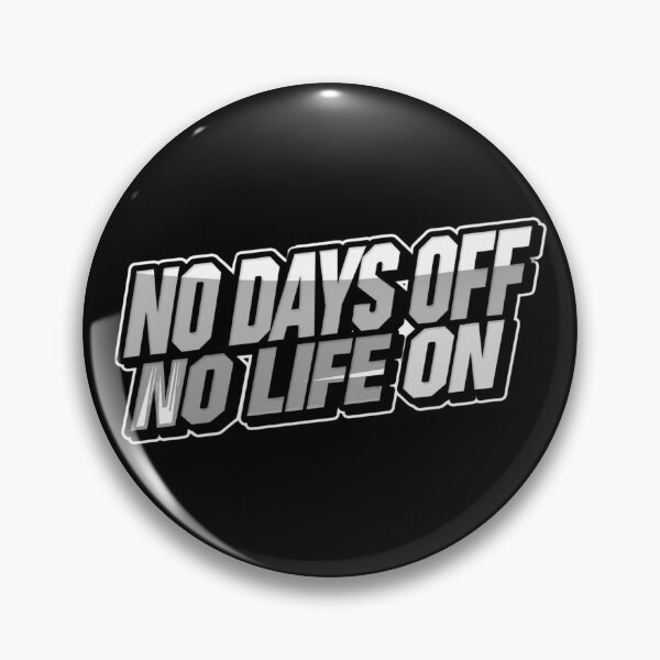Item preview, No Days Off No Life On | Hustle Culture Irony Design designed and sold by GreennieArt.