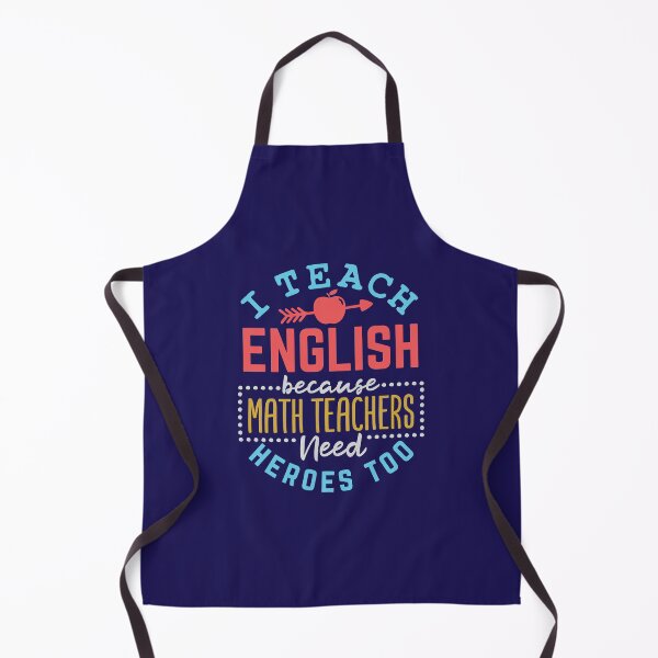 Item preview, English Teacher I Teach English Because Math Teachers Need Heroes Too designed and sold by jaygo.