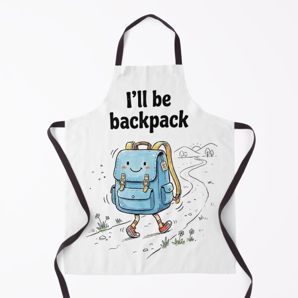 Item preview, I’ll Be Backpack Cute Travel Poster designed and sold by Ar0undTheW0rld.