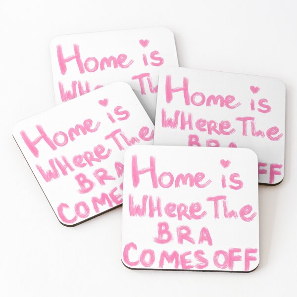 Item preview, HOME is.... WHERE THE bra comes off designed and sold by Kasia1987t.