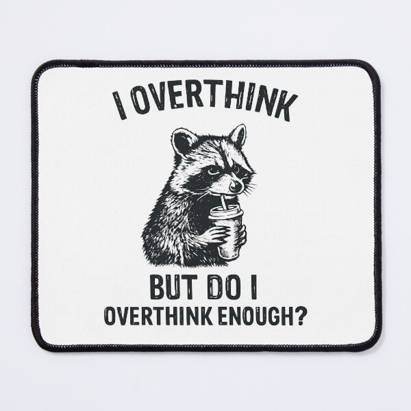 Item preview, Overthinking Raccoon – Funny Raccoon Meme Design designed and sold by Mavriboy.