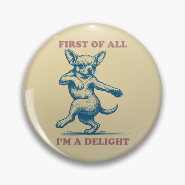 Item preview, Sassy Chihuahua Dog First Of All Delightful Pet designed and sold by d247.