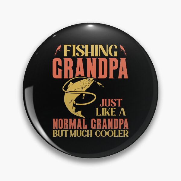 Item preview, Fishing Grandpa designed and sold by Toddtheknight.