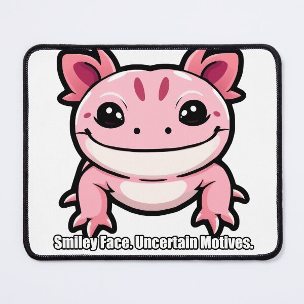 Item preview, Axolotl Sticker - Smiley Face Uncertain Motives - Funny Axolotl Owner Gift designed and sold by pawdrops.