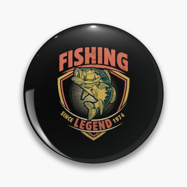 Item preview, Fishing Legend Since 1974 designed and sold by Toddtheknight.