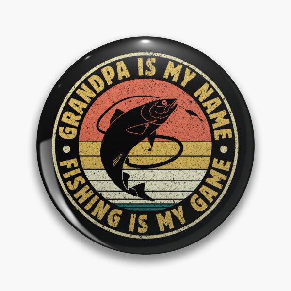 Item preview,  Grandpa is My Name Fishing is My Game designed and sold by Toddtheknight.