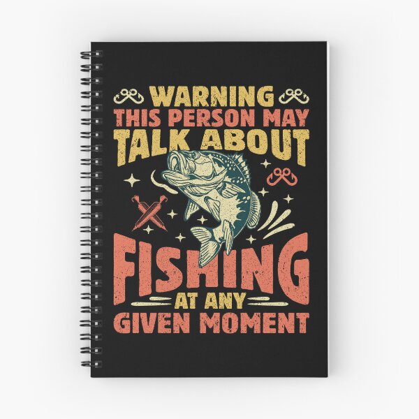 Item preview, Warning This Person May Talk About Fishing at Any Moment designed and sold by Toddtheknight.